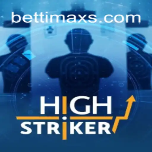 HighStriker: Exploring the Thrilling New Game and Its Feature on BETTI MAX Rodadas Grátis Brasil